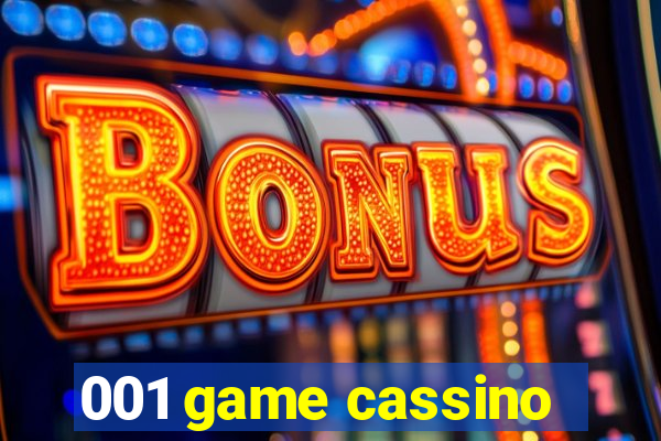 001 game cassino